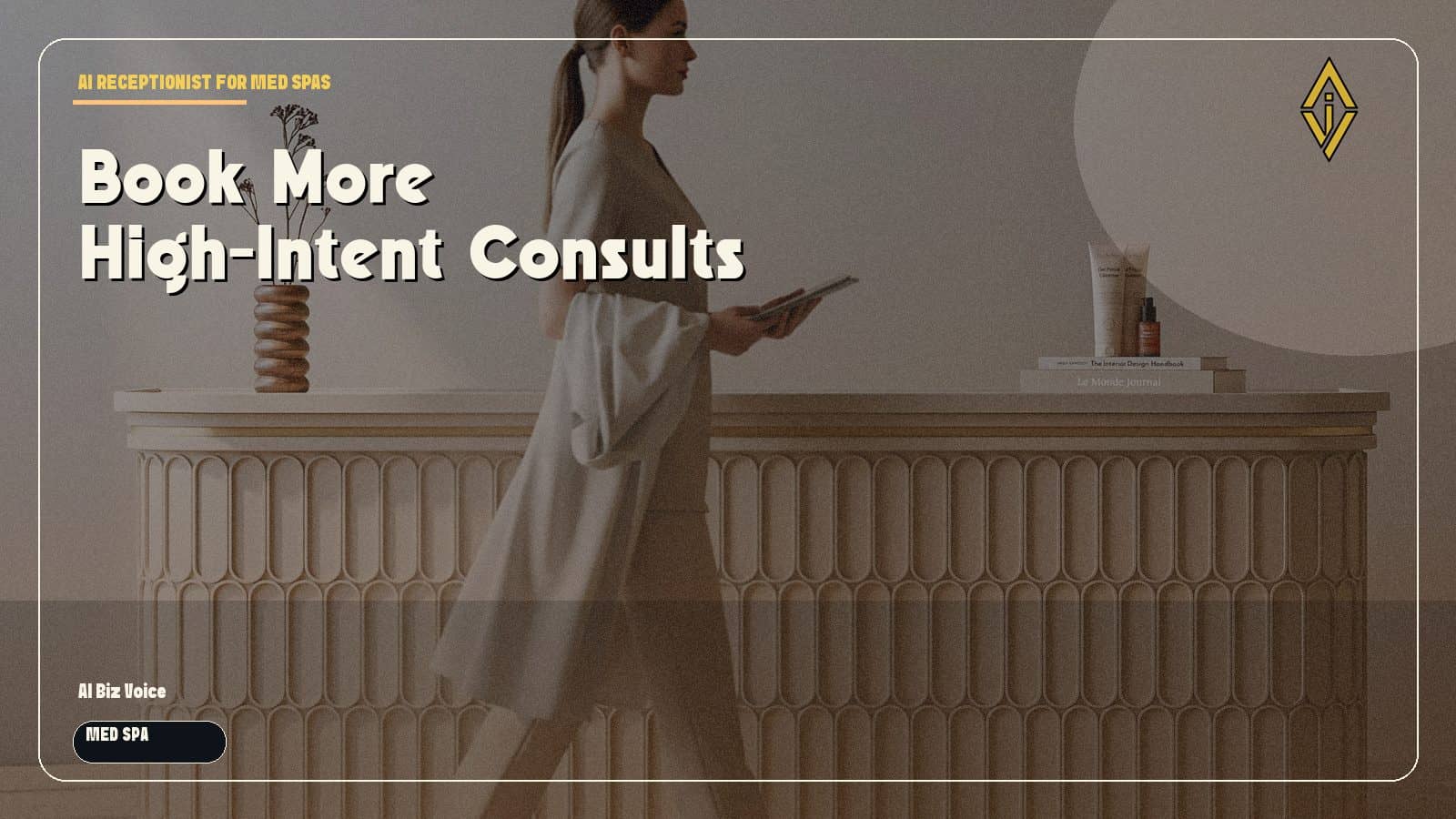How Med Spas Use AI Receptionists to Book More High-Intent Consultations