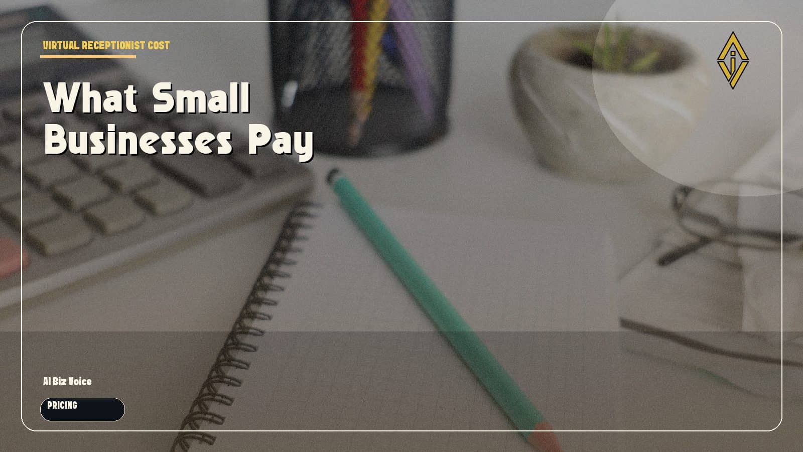 Virtual Receptionist Cost for Small Businesses in 2026